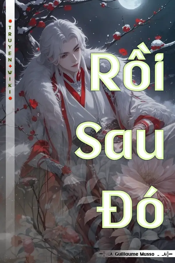 Truyện Rồi Sau Đó