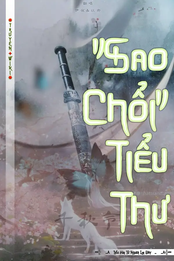 "Sao Chổi" Tiểu Thư