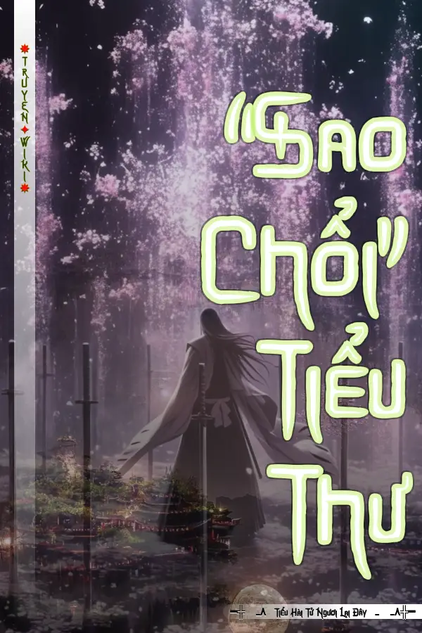 Truyện “Sao Chổi” Tiểu Thư