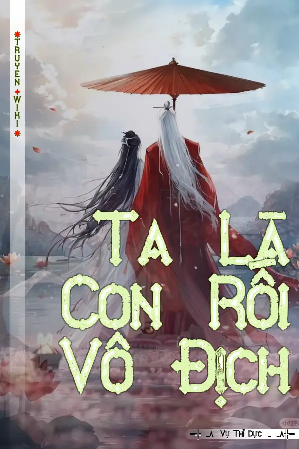 Truyện Ta Là Con Rối Vô Địch