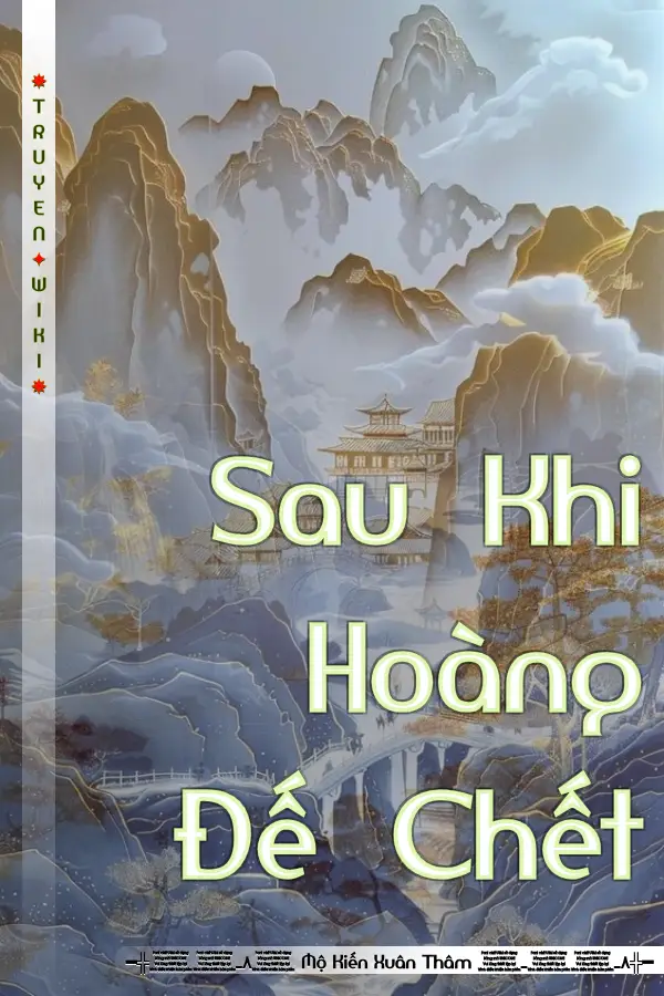 Truyện Sau Khi Hoàng Đế Chết