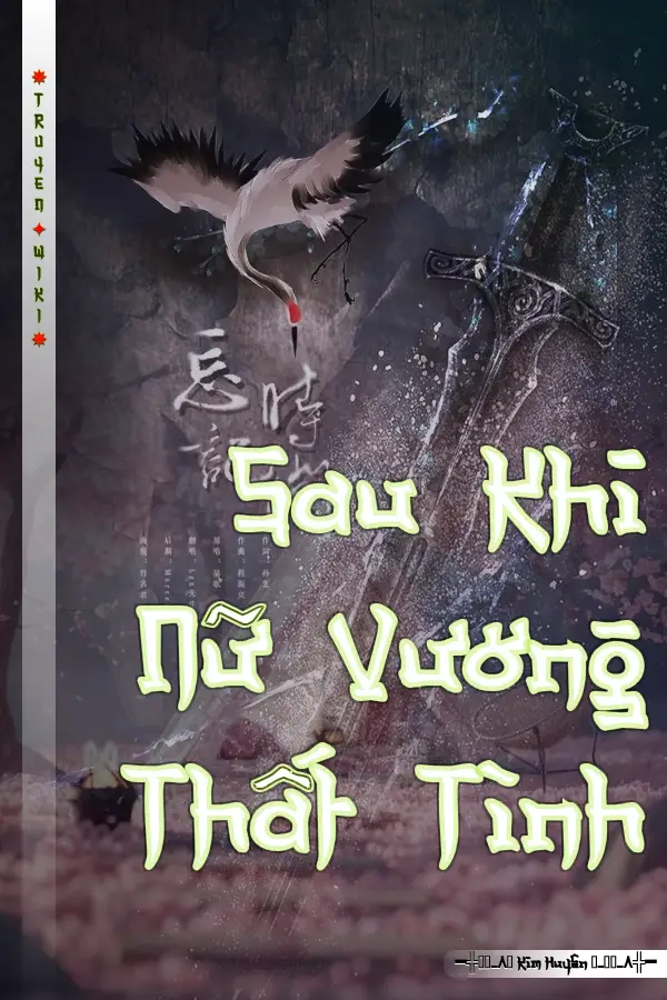 Sau Khi Nữ Vương Thất Tình