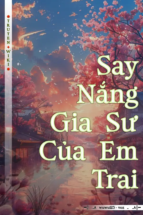 Say Nắng Gia Sư Của Em Trai