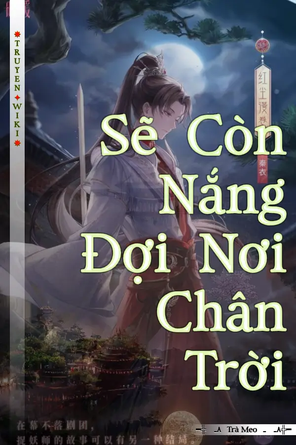 Truyện Sẽ Còn Nắng Đợi Nơi Chân Trời