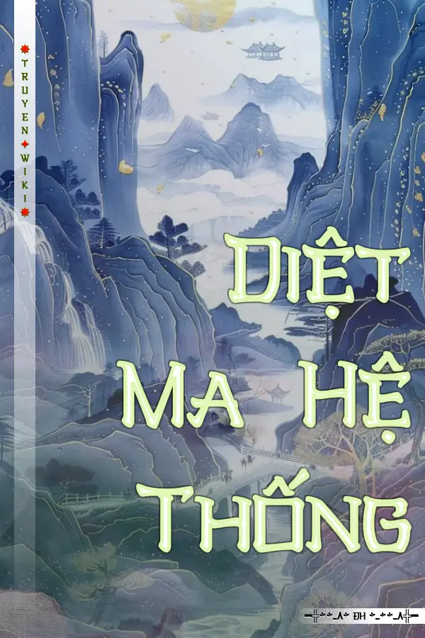 Truyện Diệt Ma Hệ Thống