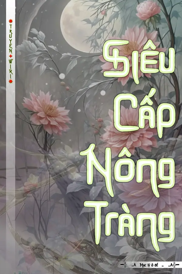 Siêu Cấp Nông Tràng