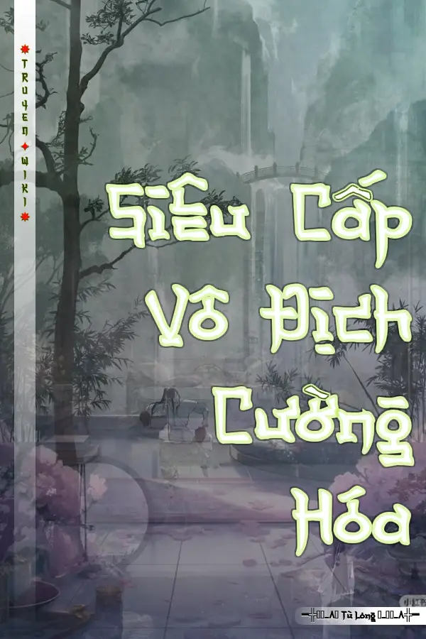 Siêu Cấp Vô Địch Cường Hóa