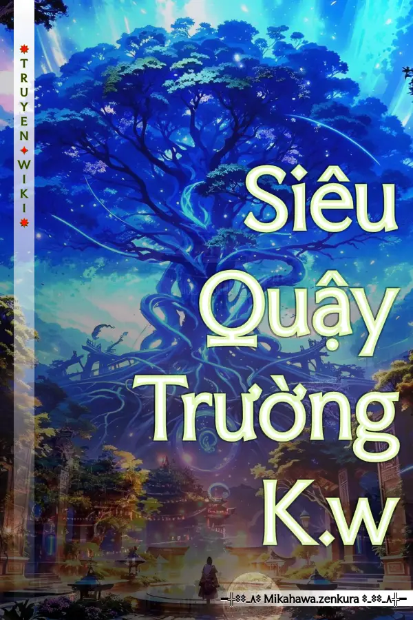 Siêu Quậy Trường K.w