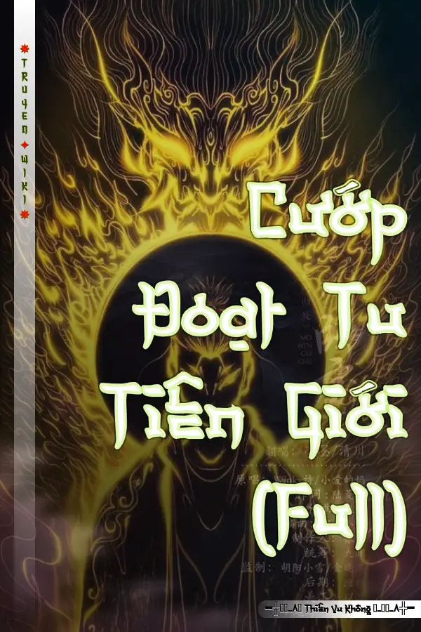 Cướp Đoạt Tu Tiên Giới (Full)