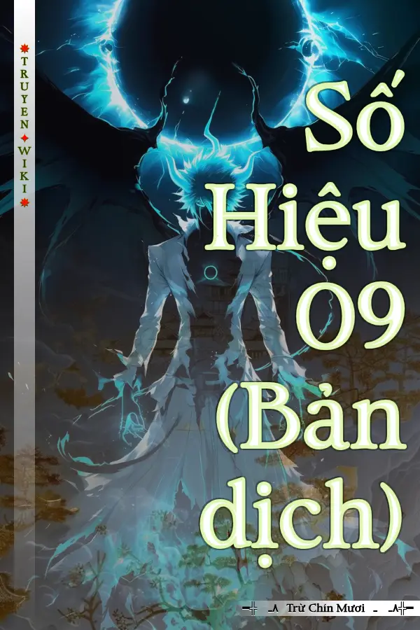 Số Hiệu 09 (Bản dịch)