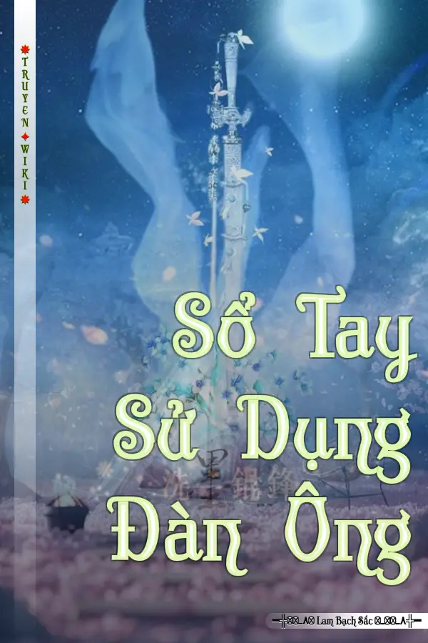 Truyện Sổ Tay Sử Dụng Đàn Ông