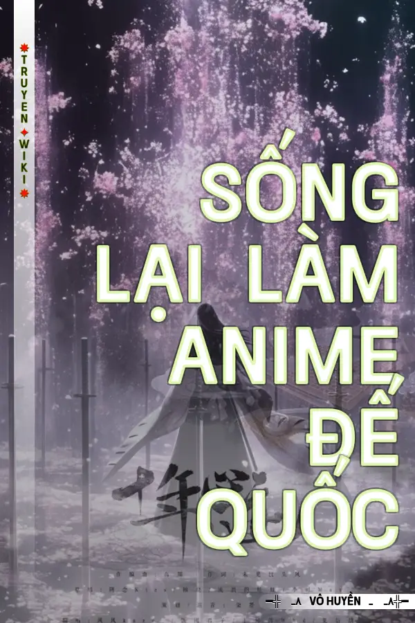 Sống Lại Làm Anime Đế Quốc