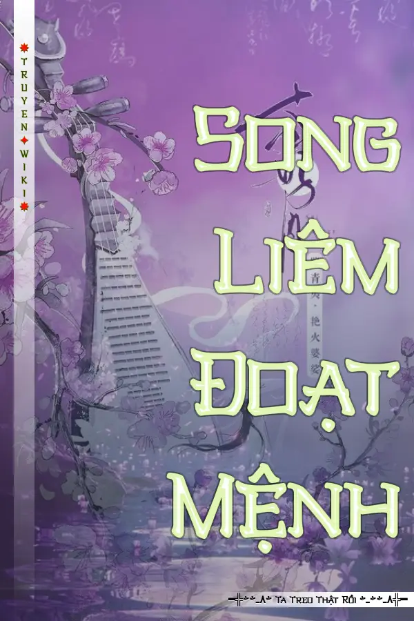 Song Liêm Đoạt Mệnh