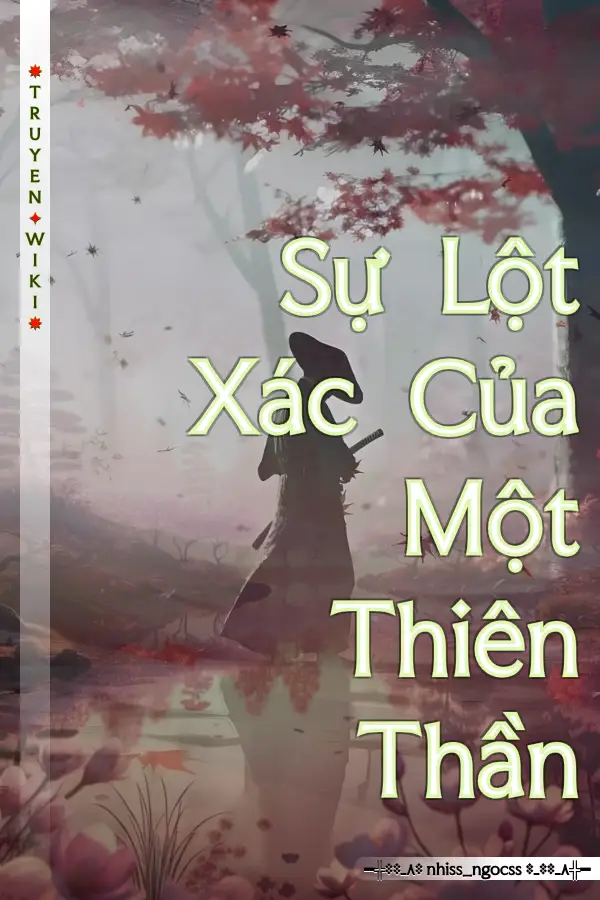 Sự Lột Xác Của Một Thiên Thần