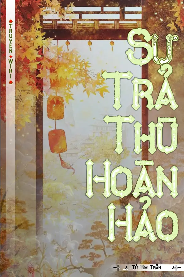 Sự Trả Thù Hoàn Hảo