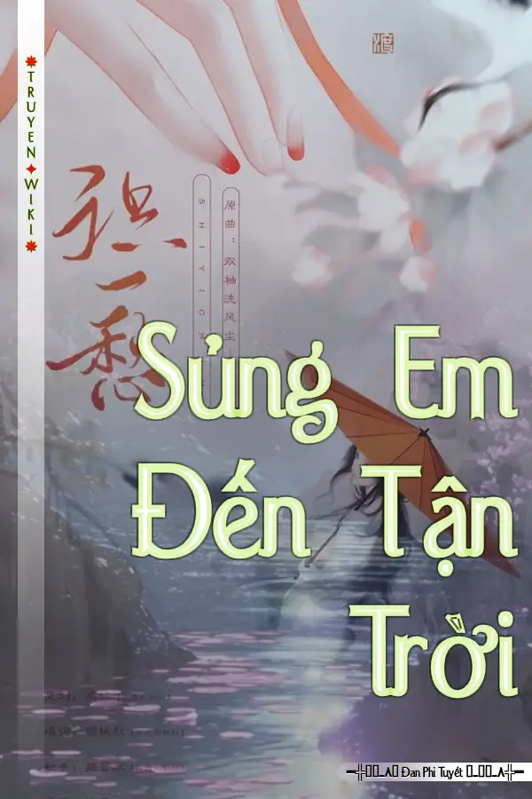 Truyện Sủng Em Đến Tận Trời