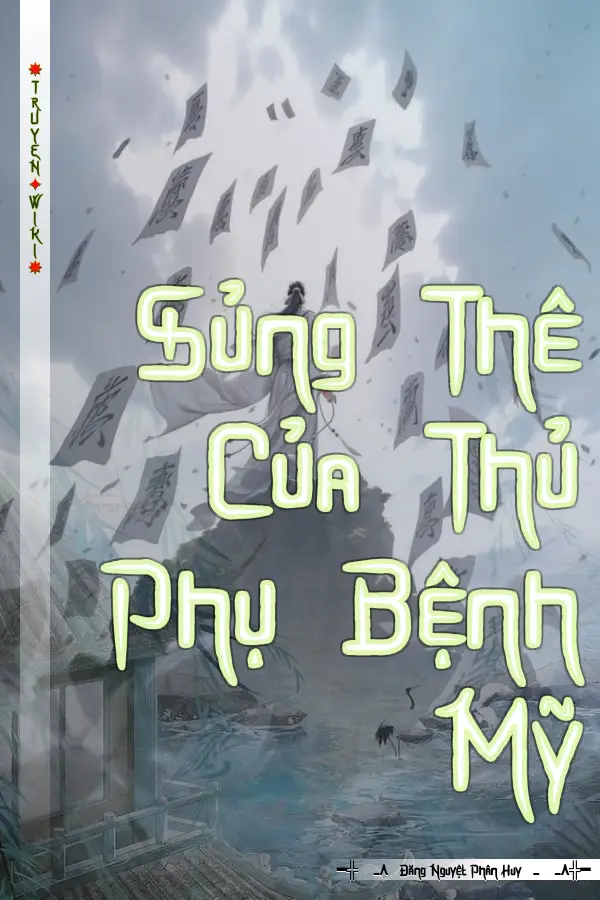 Sủng Thê Của Thủ Phụ Bệnh Mỹ