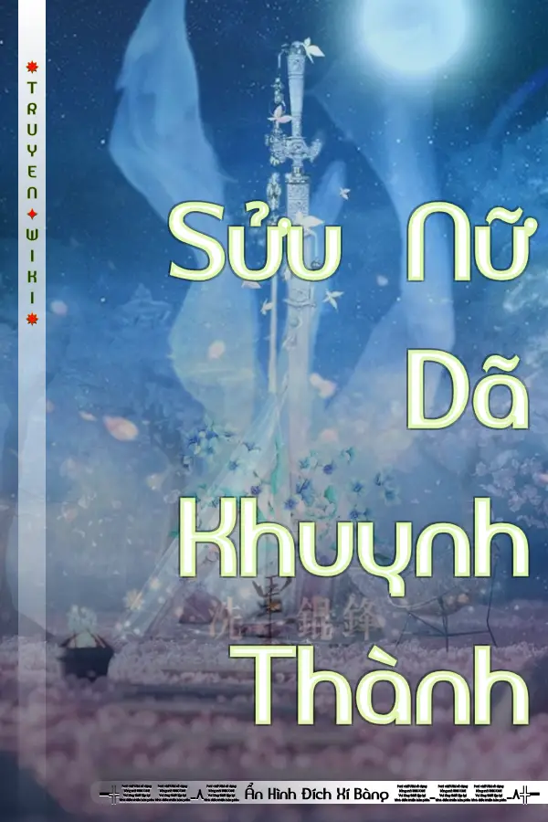 Truyện Sửu Nữ Dã Khuynh Thành