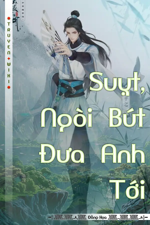 Truyện Suỵt, Ngòi Bút Đưa Anh Tới