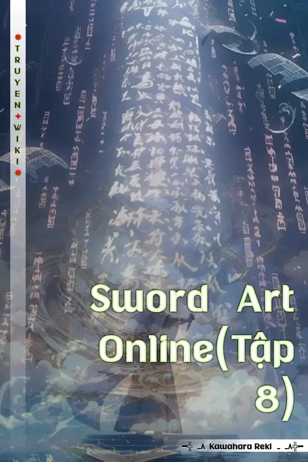 Truyện Sword Art Online(Tập 8)