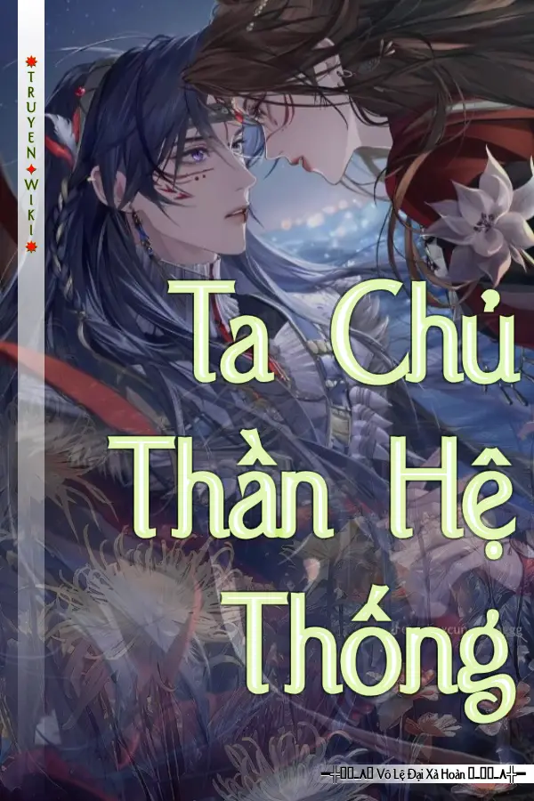 Ta Chủ Thần Hệ Thống
