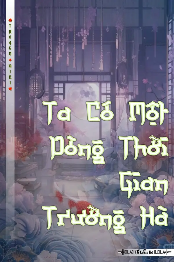Ta Có Một Dòng Thời Gian Trường Hà