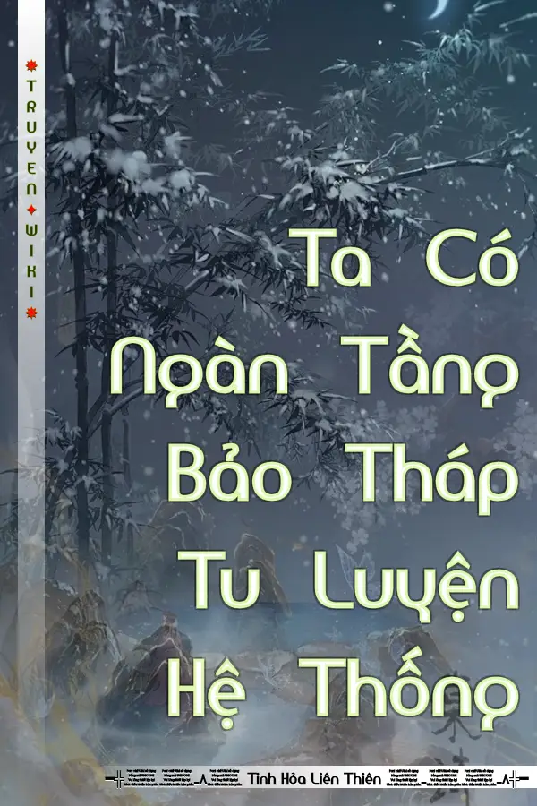 Ta Có Ngàn Tầng Bảo Tháp Tu Luyện Hệ Thống