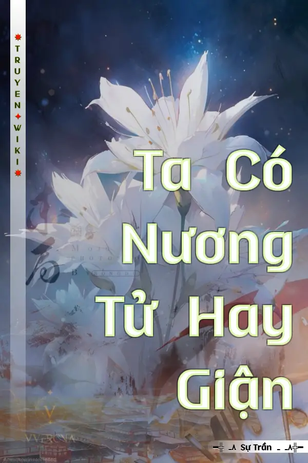 Truyện Ta Có Nương Tử Hay Giận