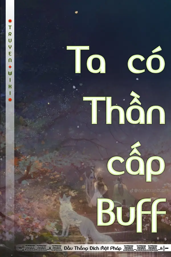 Ta có Thần cấp Buff
