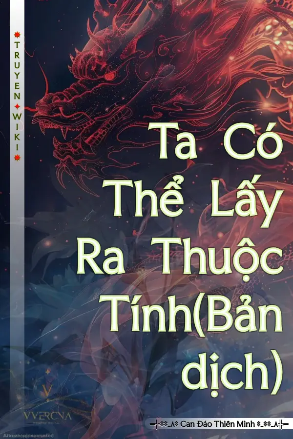 Ta Có Thể Lấy Ra Thuộc Tính(Bản dịch)