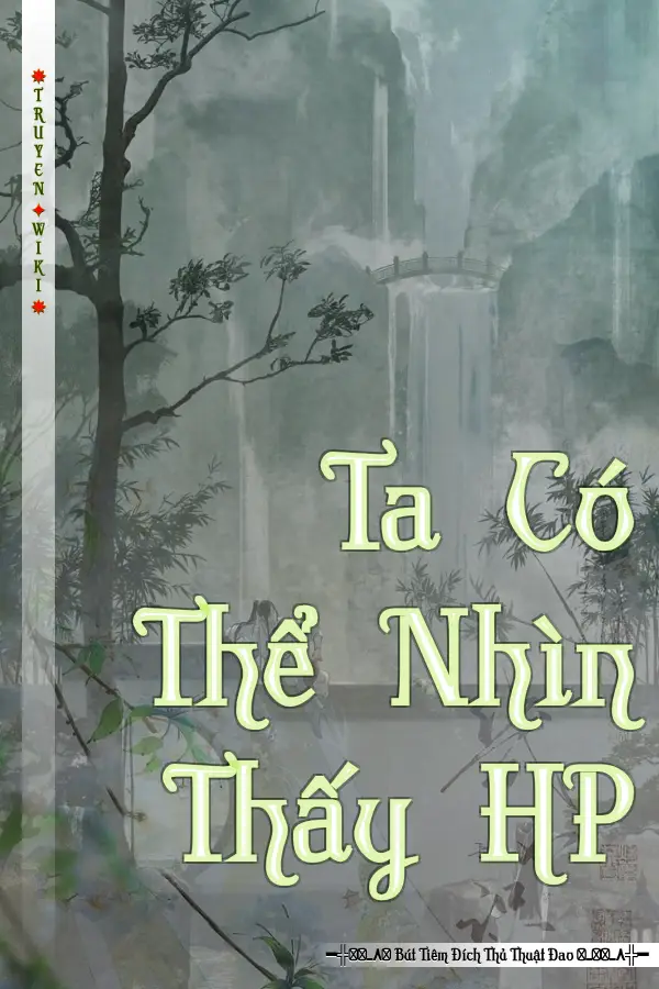 Ta Có Thể Nhìn Thấy HP