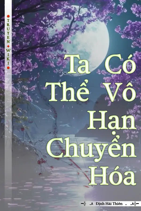 Ta Có Thể Vô Hạn Chuyển Hóa