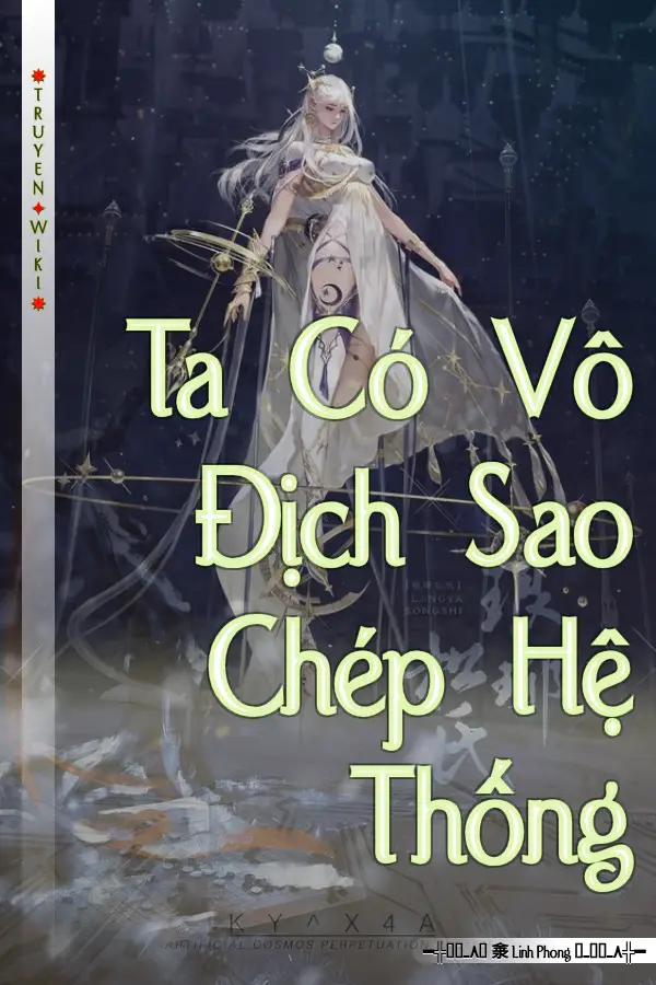 Ta Có Vô Địch Sao Chép Hệ Thống