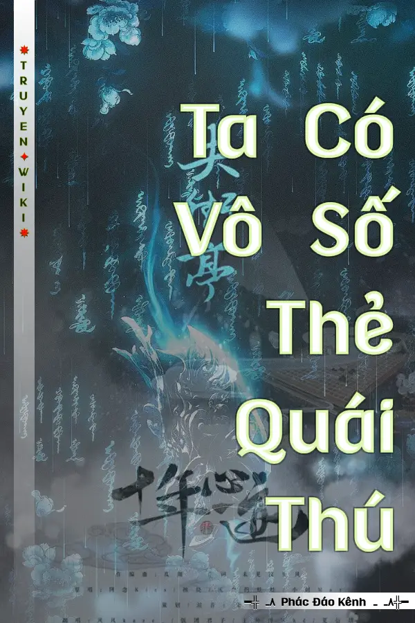 Ta Có Vô Số Thẻ Quái Thú