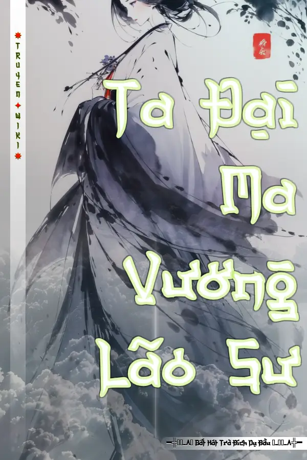 Truyện Ta Đại Ma Vương Lão Sư