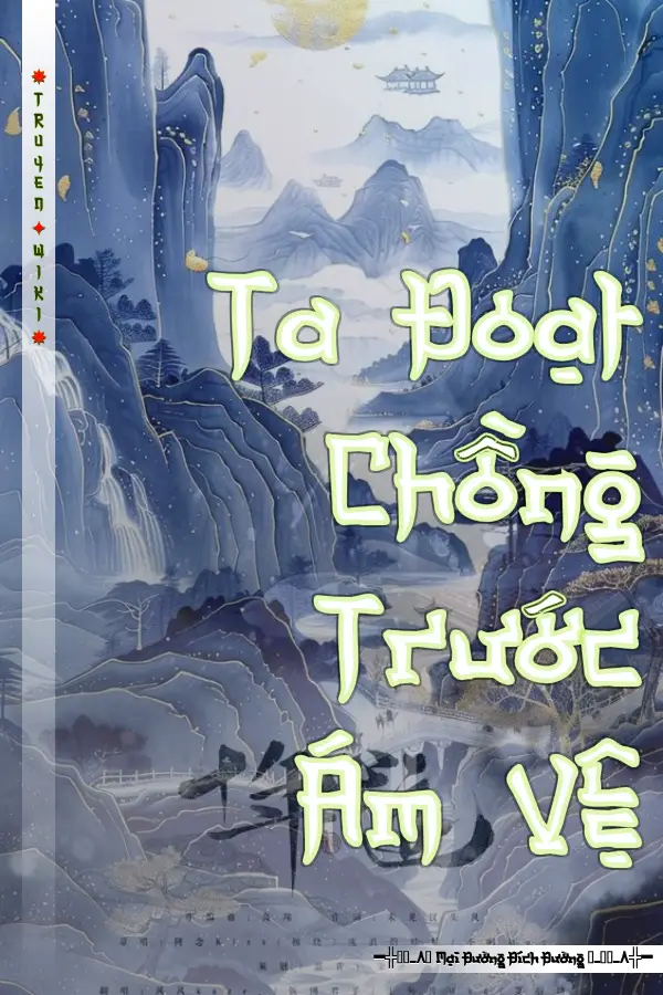 Ta Đoạt Chồng Trước Ám Vệ