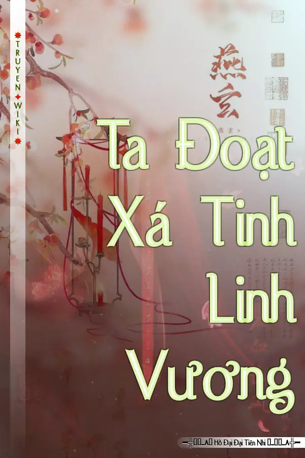 Ta Đoạt Xá Tinh Linh Vương