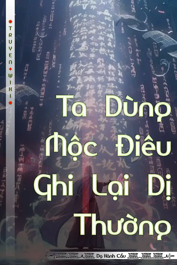 Ta Dùng Mộc Điêu Ghi Lại Dị Thường