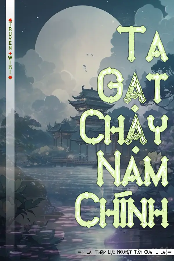 Ta Gạt Chạy Nam Chính