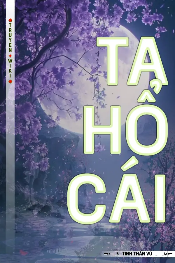 Truyện Ta Hổ Cái