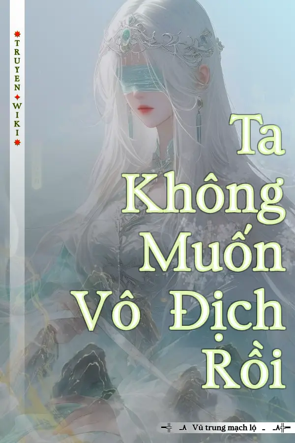 Ta Không Muốn Vô Địch Rồi
