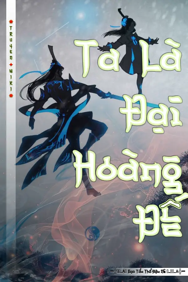 Ta Là Đại Hoàng Đế