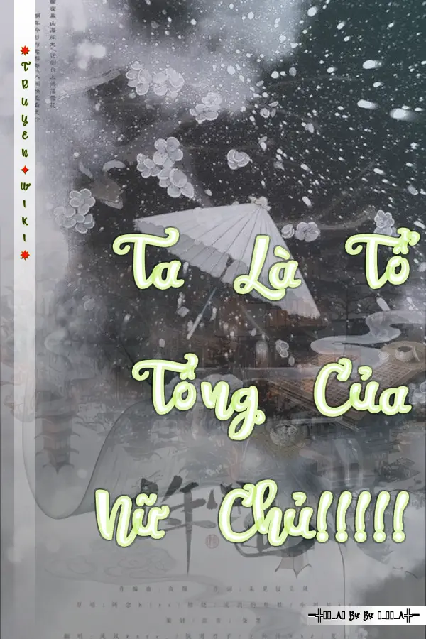 Ta Là Tổ Tông Của Nữ Chủ!!!!!