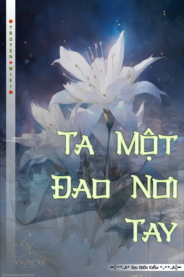 Ta Một Đao Nơi Tay