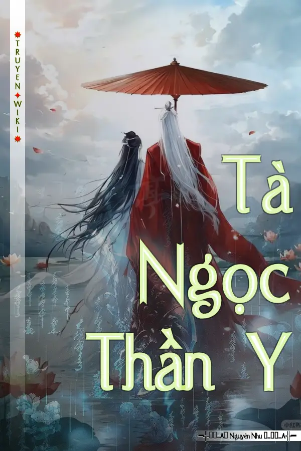 Truyện Tà Ngọc Thần Y