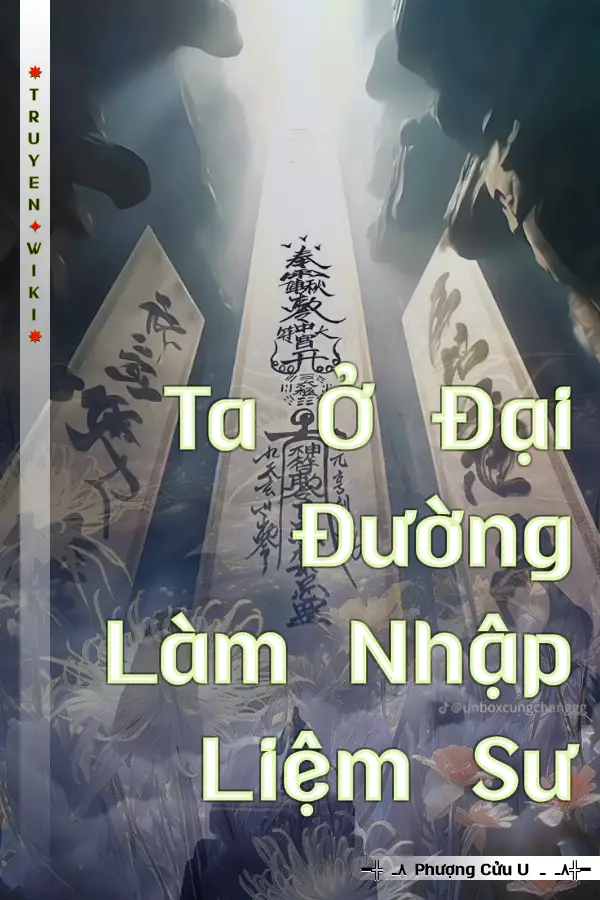 Ta Ở Đại Đường Làm Nhập Liệm Sư