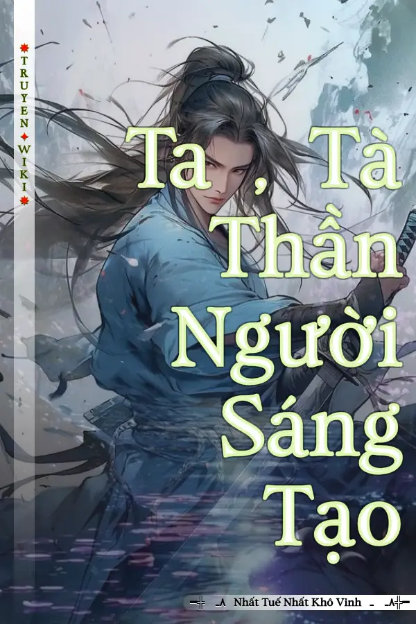 Ta , Tà Thần Người Sáng Tạo