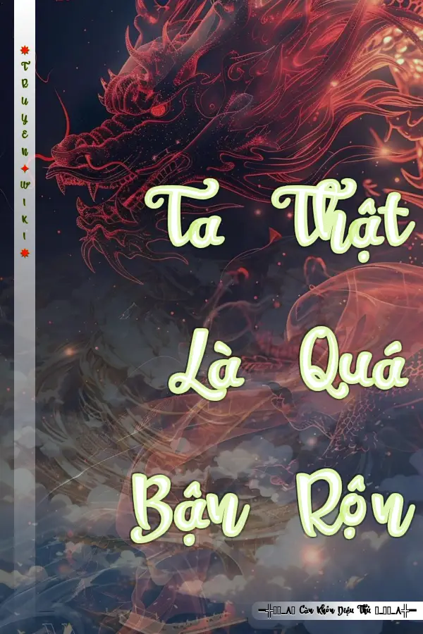 Ta Thật Là Quá Bận Rộn