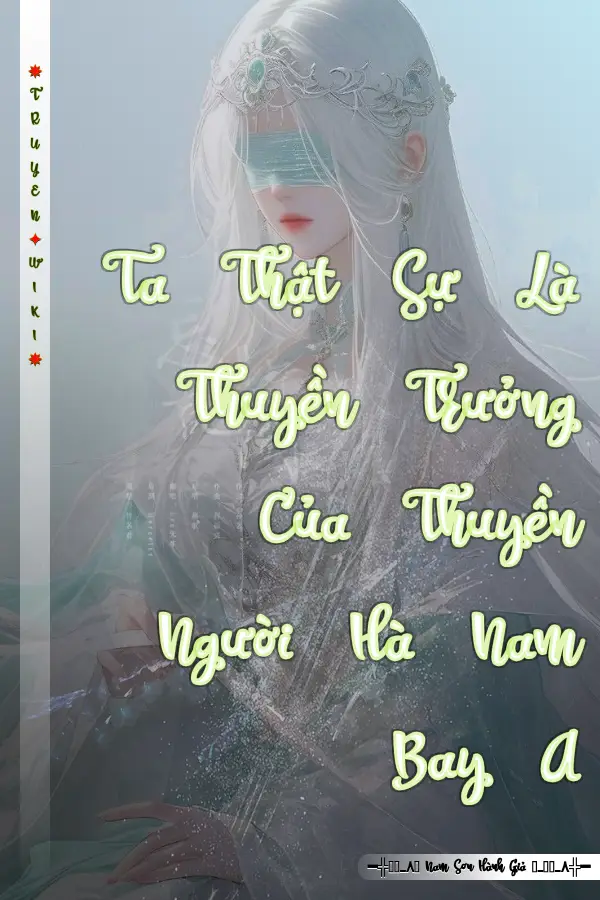 Ta Thật Sự Là Thuyền Trưởng Của Thuyền Người Hà Nam Bay A