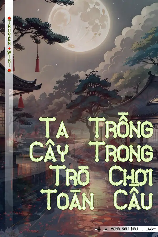 Ta Trồng Cây Trong Trò Chơi Toàn Cầu